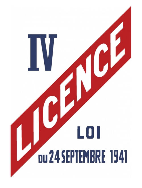 Affiche Licence 4 - selon Loi du 24 Septembre 1941